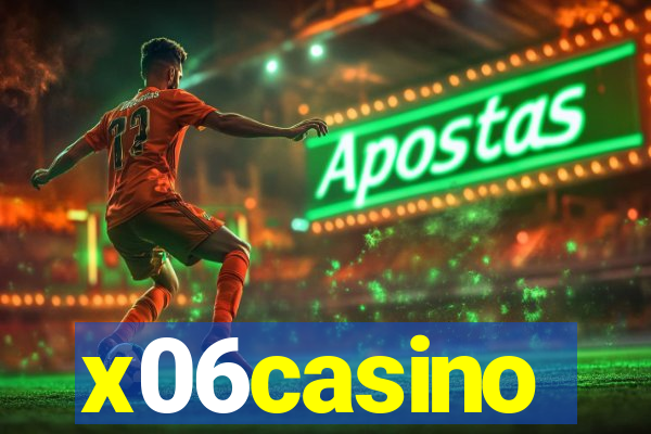 x06casino