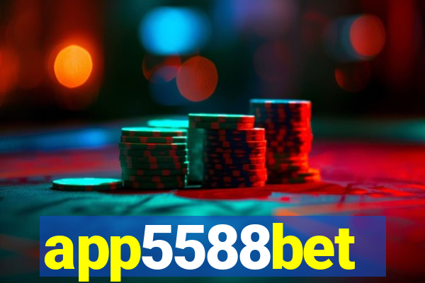 app5588bet