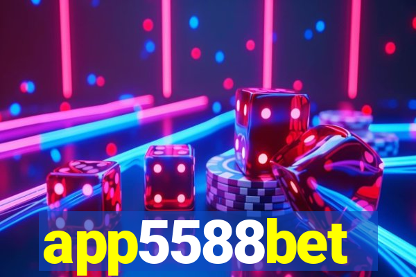 app5588bet