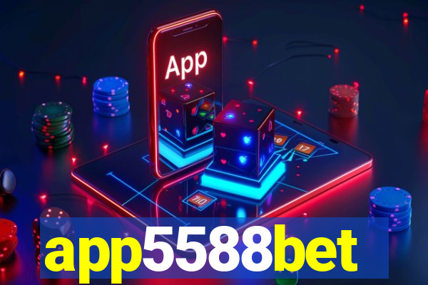 app5588bet