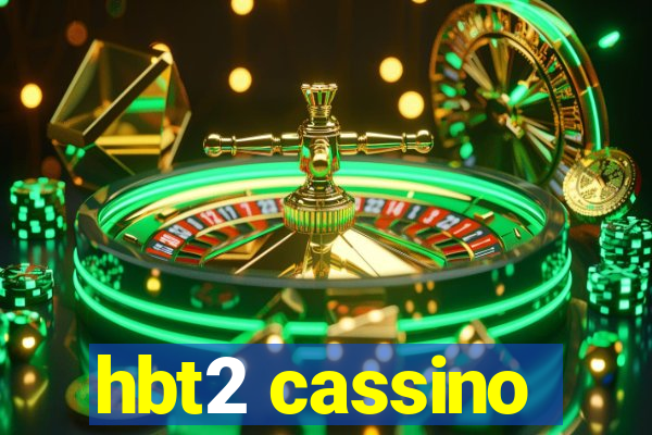 hbt2 cassino