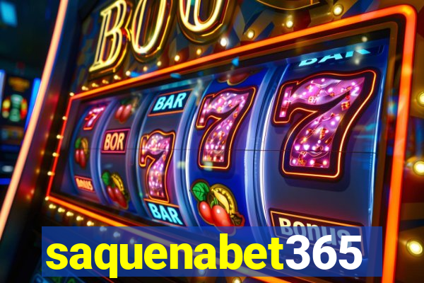 saquenabet365