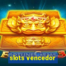 slots vencedor