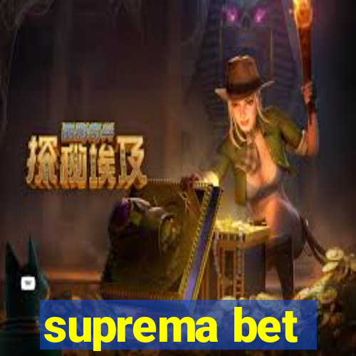 suprema bet