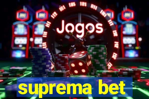 suprema bet