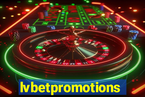 lvbetpromotions