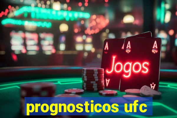 prognosticos ufc