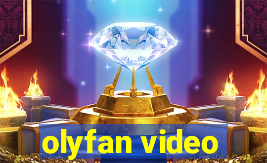 olyfan video