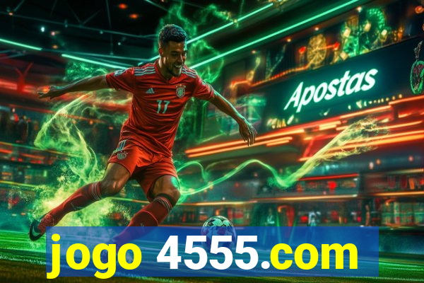 jogo 4555.com