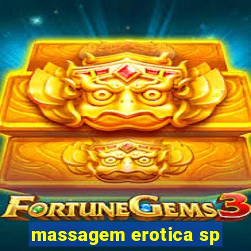 massagem erotica sp