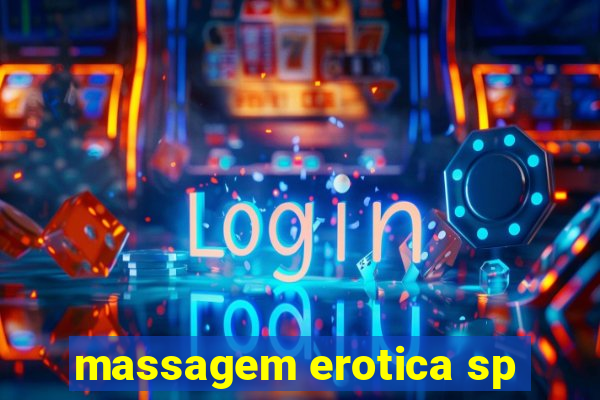 massagem erotica sp