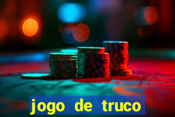 jogo de truco valendo dinheiro real