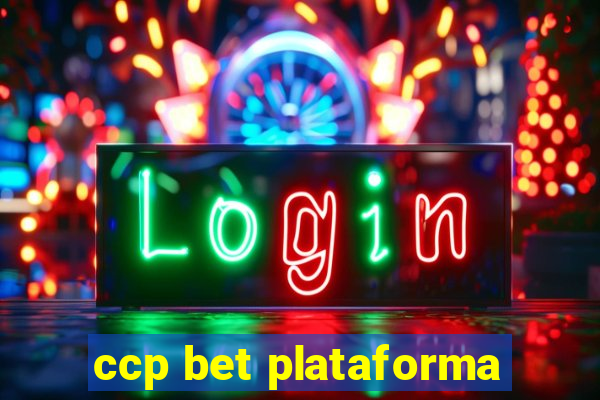 ccp bet plataforma