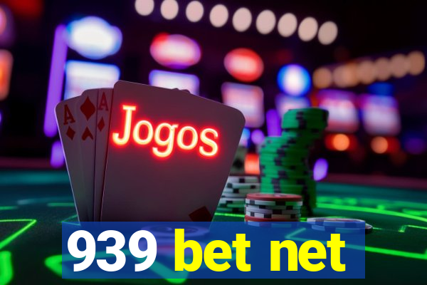 939 bet net