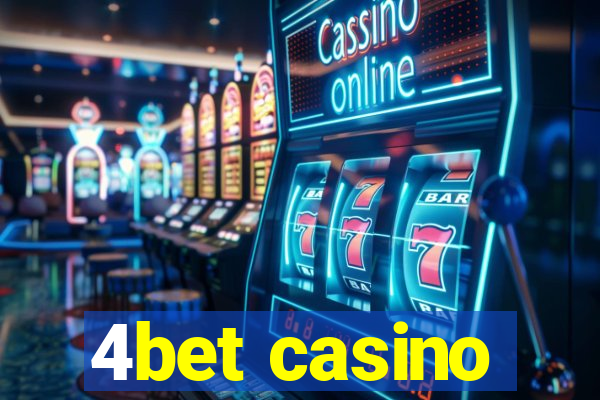 4bet casino