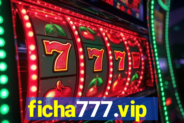 ficha777.vip