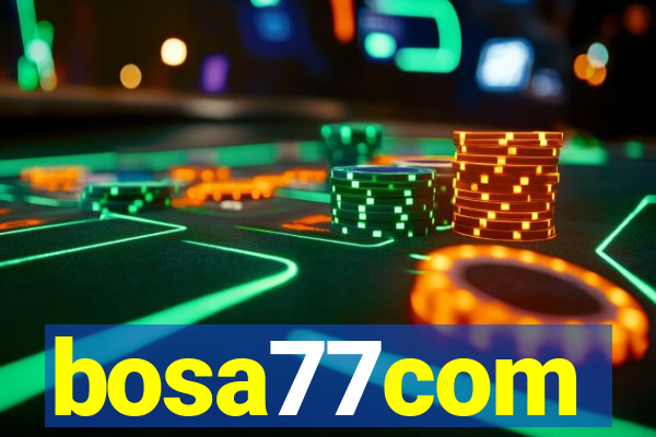 bosa77com