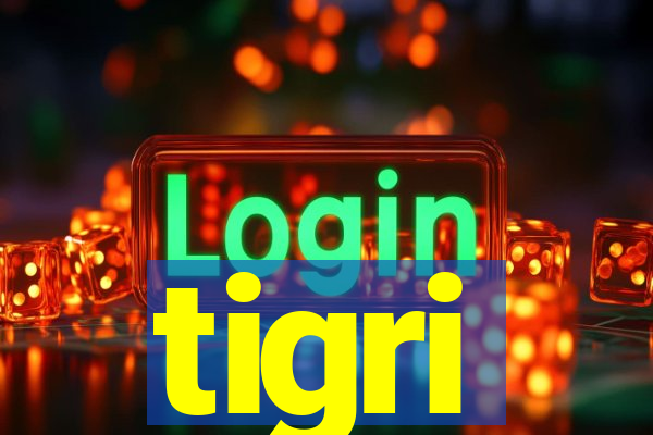 tigri