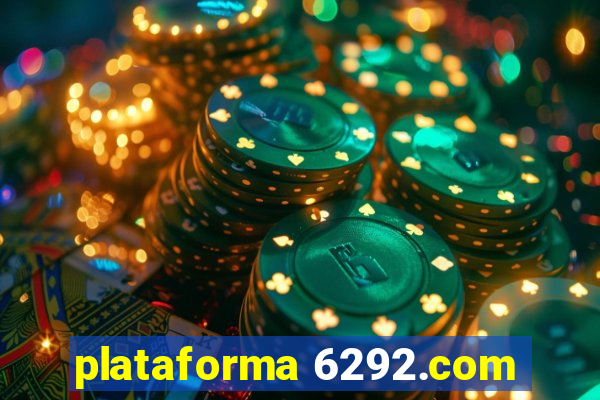 plataforma 6292.com