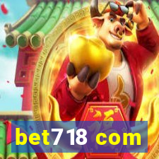 bet718 com