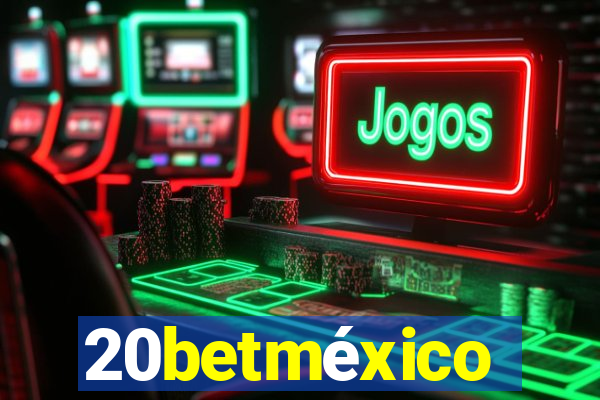 20betméxico