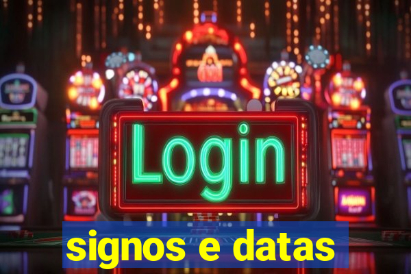 signos e datas