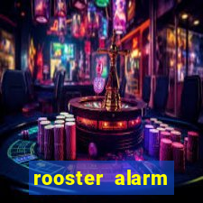 rooster alarm motorola download