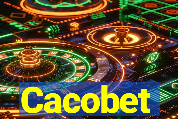 Cacobet