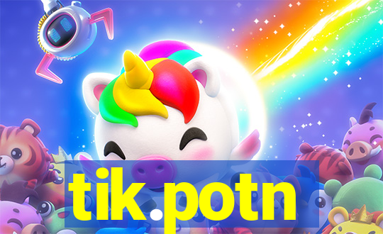 tik.potn