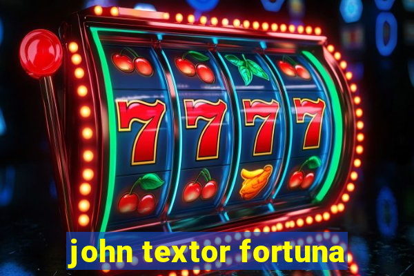 john textor fortuna