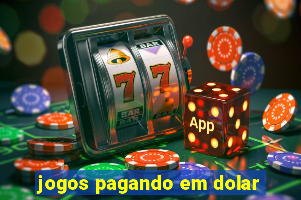 jogos pagando em dolar