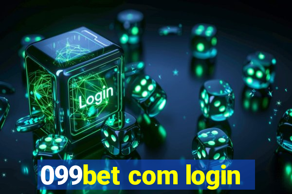 099bet com login