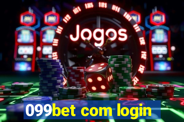 099bet com login