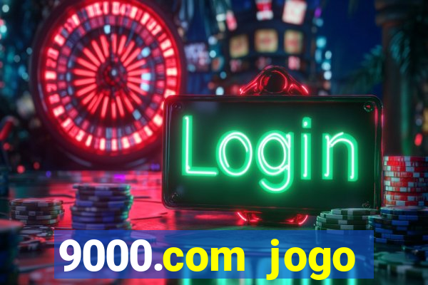 9000.com jogo cassino baixar