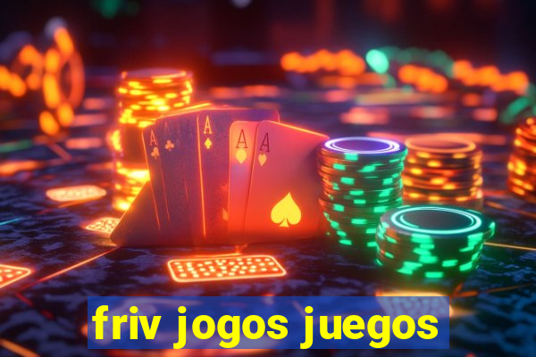 friv jogos juegos