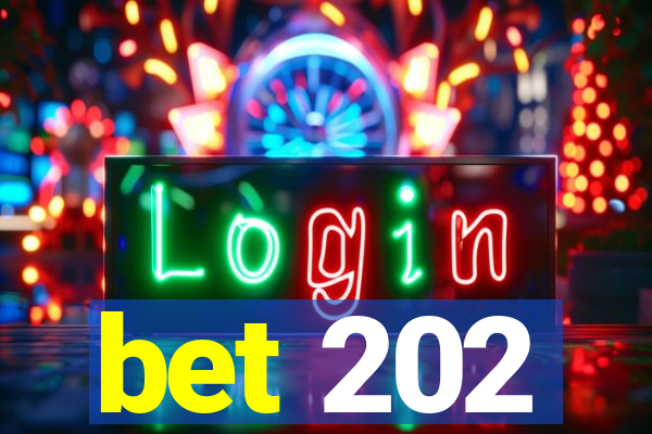 bet 202