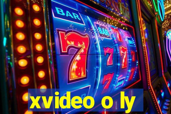 xvideo o ly