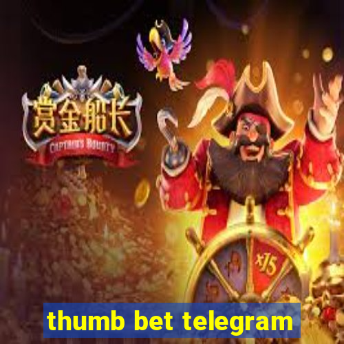 thumb bet telegram