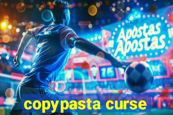 copypasta curse