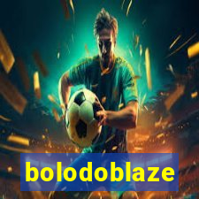 bolodoblaze