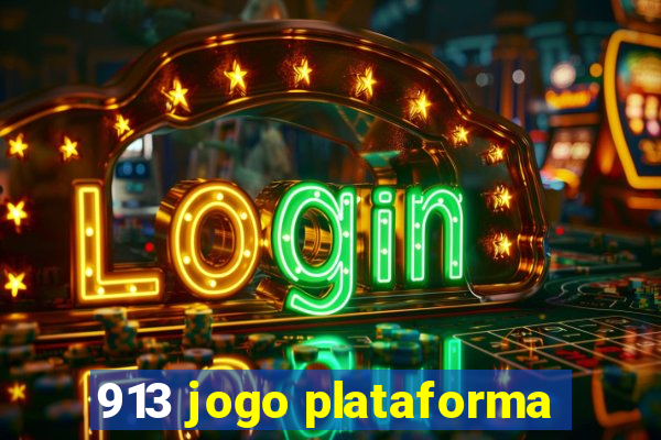 913 jogo plataforma