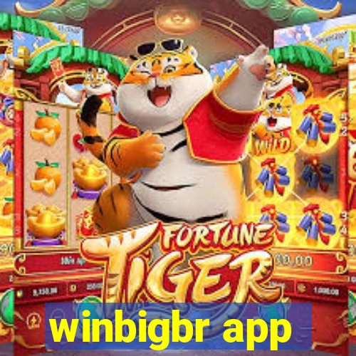 winbigbr app