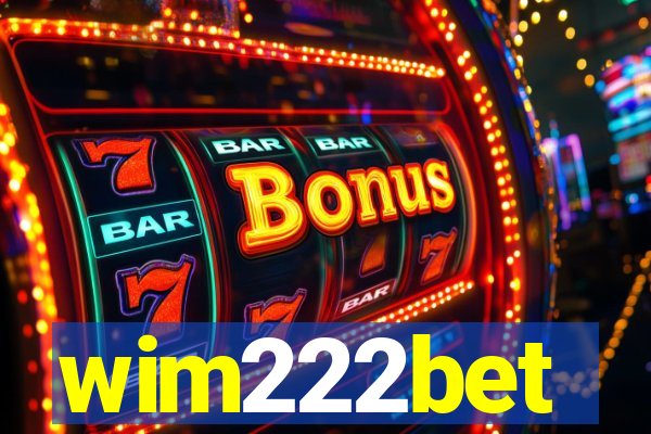 wim222bet