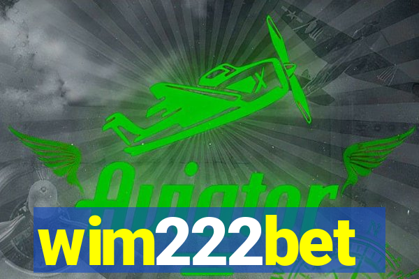 wim222bet