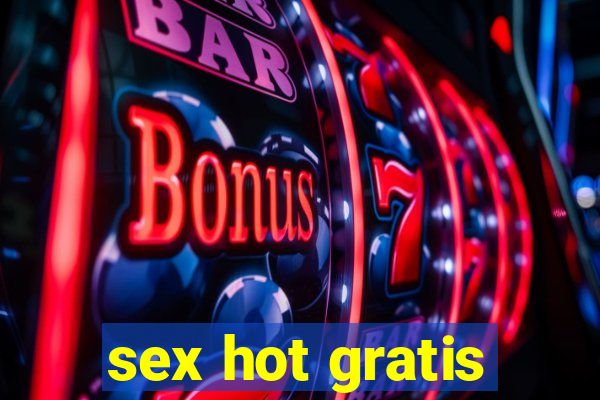 sex hot gratis