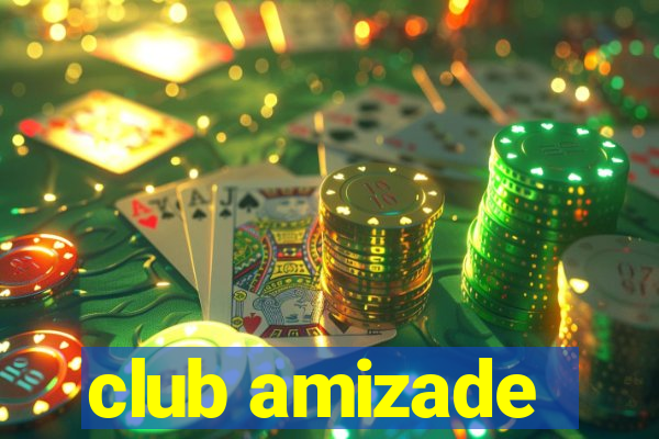 club amizade