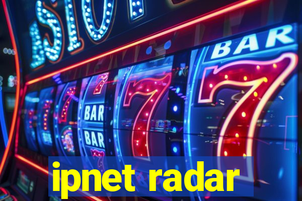 ipnet radar