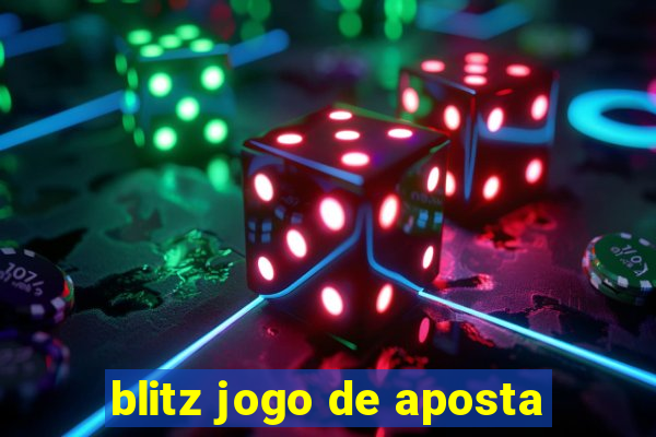 blitz jogo de aposta