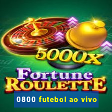 0800 futebol ao vivo