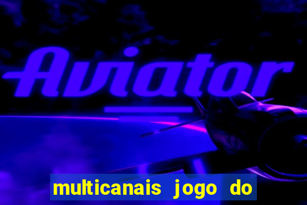 multicanais jogo do flamengo ao vivo